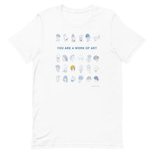 Load image into Gallery viewer, You Are A Work Of Art Collage -- Unisex