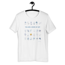 Load image into Gallery viewer, You Are A Work Of Art Collage -- Unisex